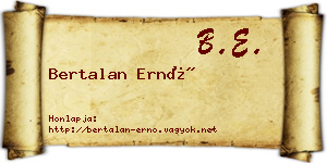 Bertalan Ernő névjegykártya